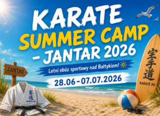 KARATE SUMMER CAMP – JANTAR 2026. Info wyjazdowe.